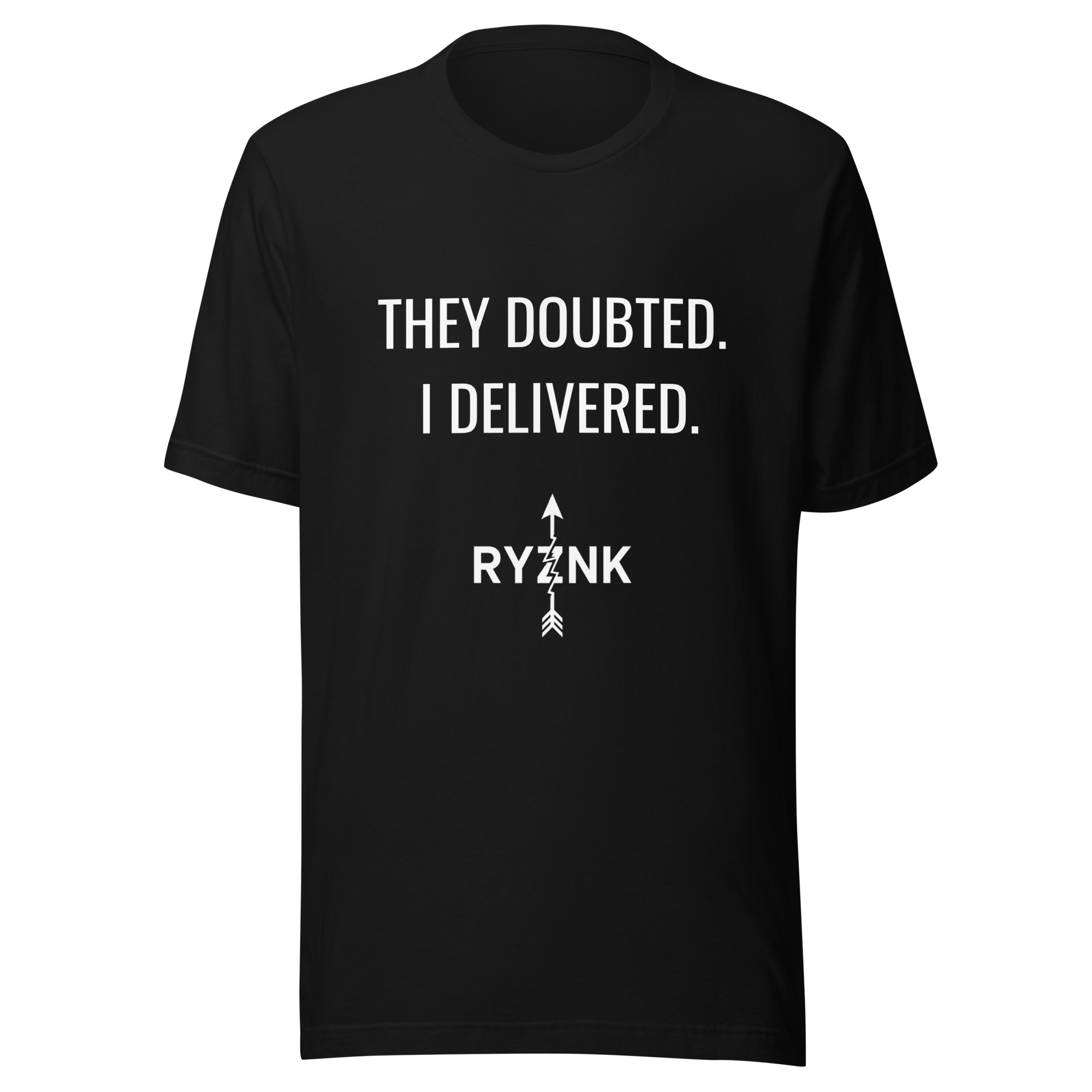 They Doubted. I Delivered. — RYZNK Tee - Image 4